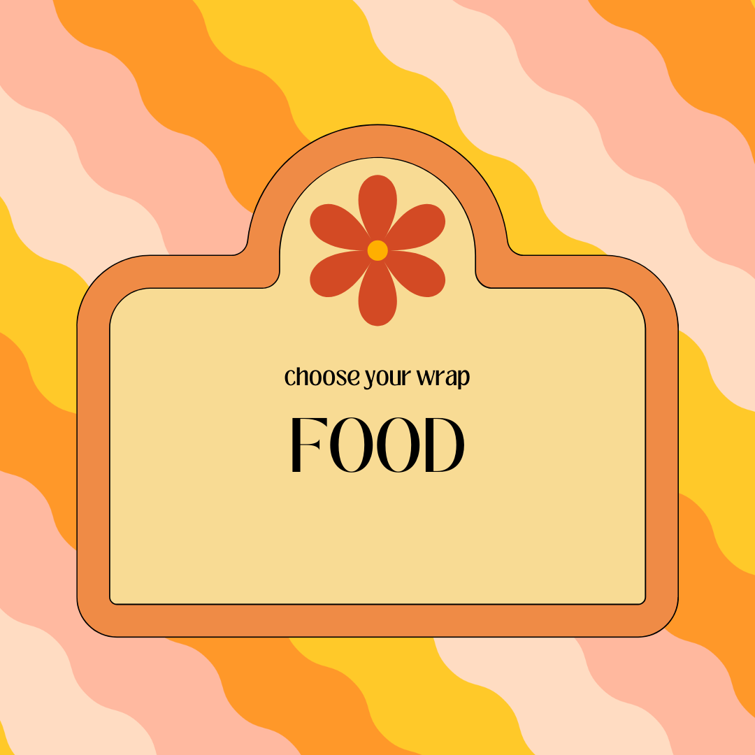 Choose Your Wrap - FOOD