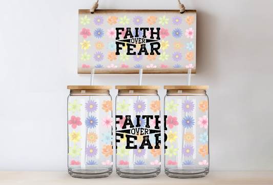 16oz UVDTF Wrap  - Faith Over Fear