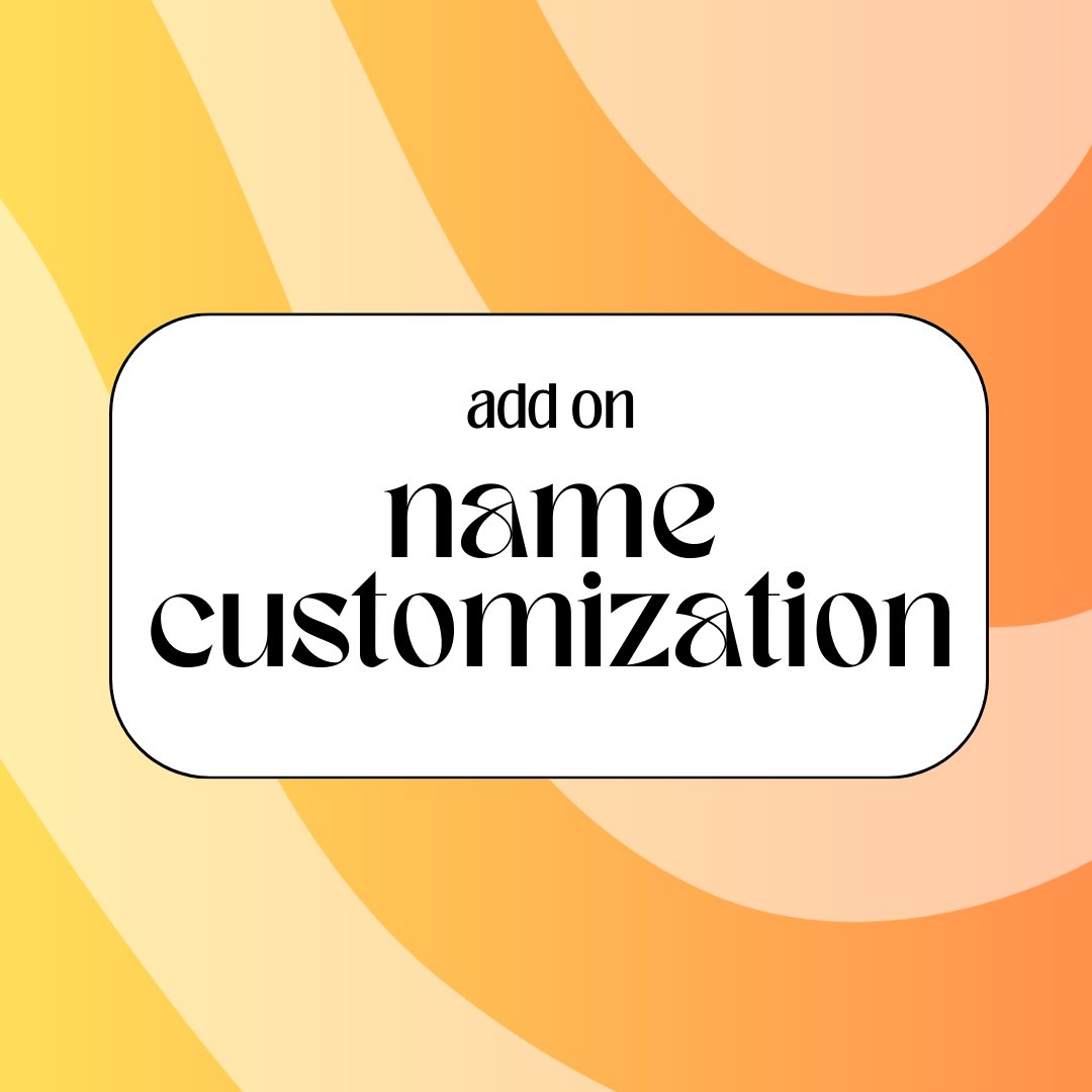 ADD ON - Name Customization