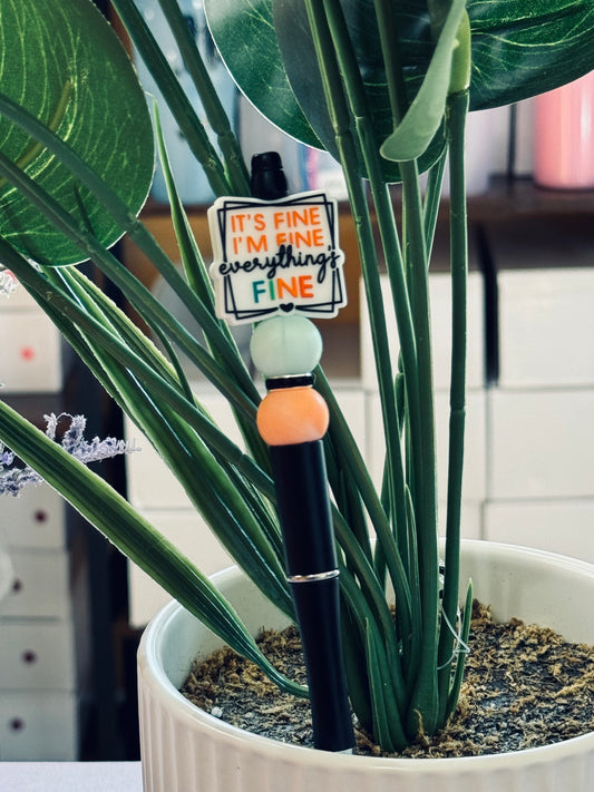 Custom Black Ink Pen -  I'm Fine